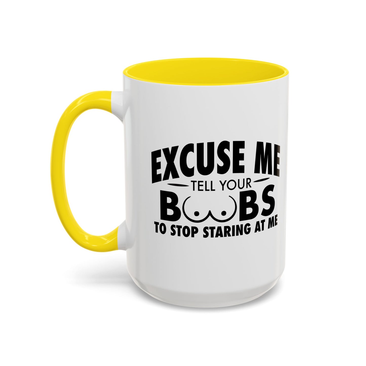 STOP STARING AT ME Accent BiColor Funny Sarcastic Mug