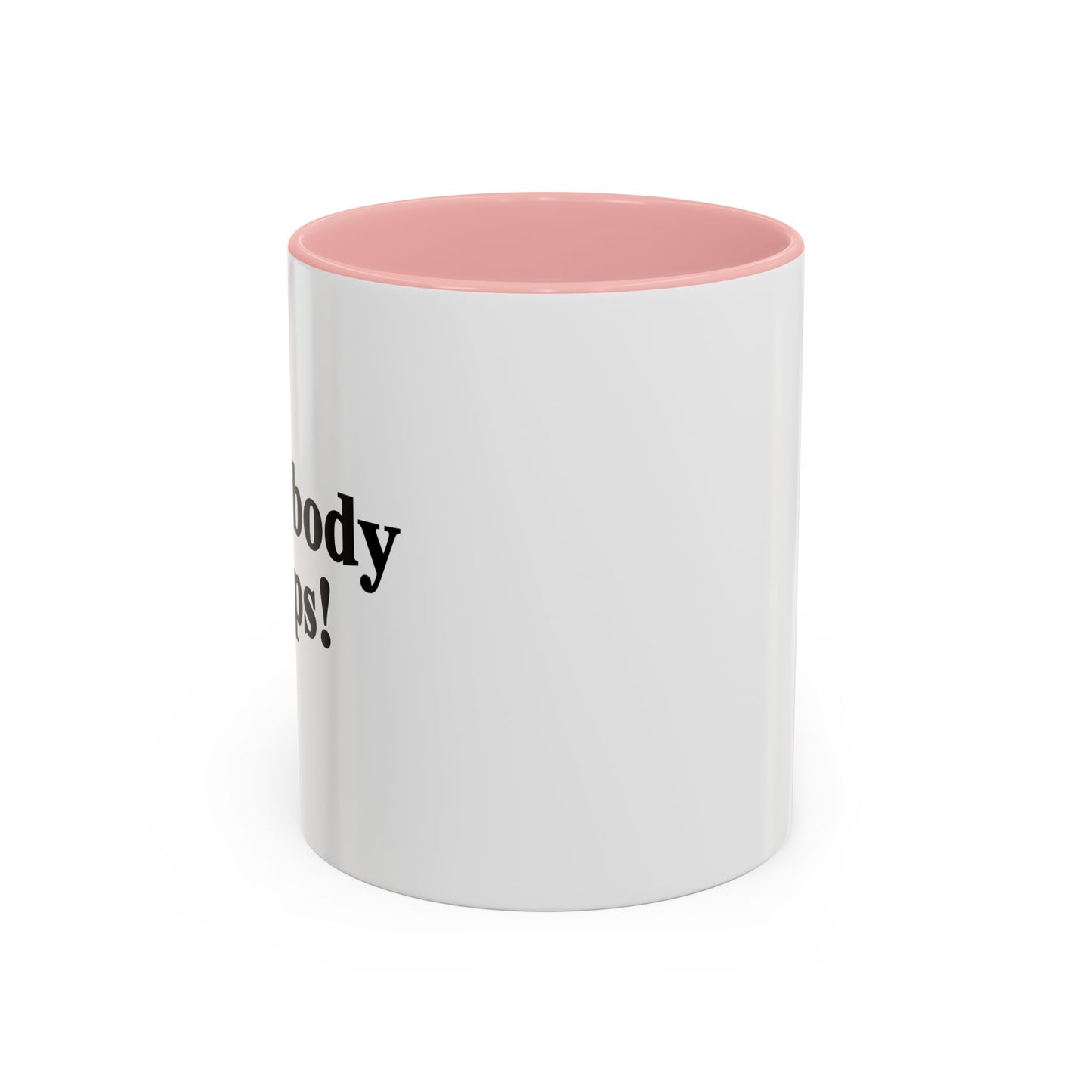 Everybody Poops! Accent BiColor Funny Sarcastic Mug