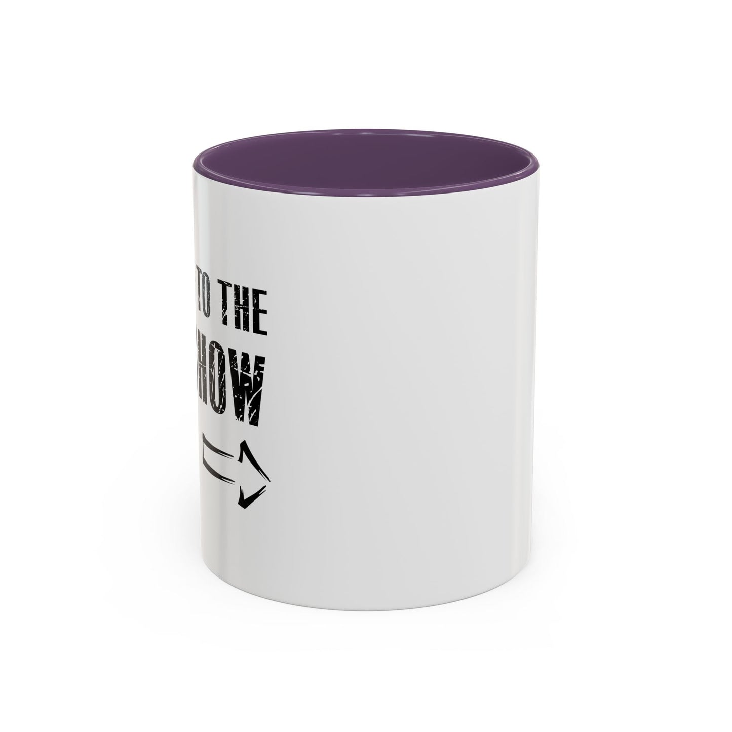 Welcome To The Gun Show Accent BiColor Funny Sarcastic Mug