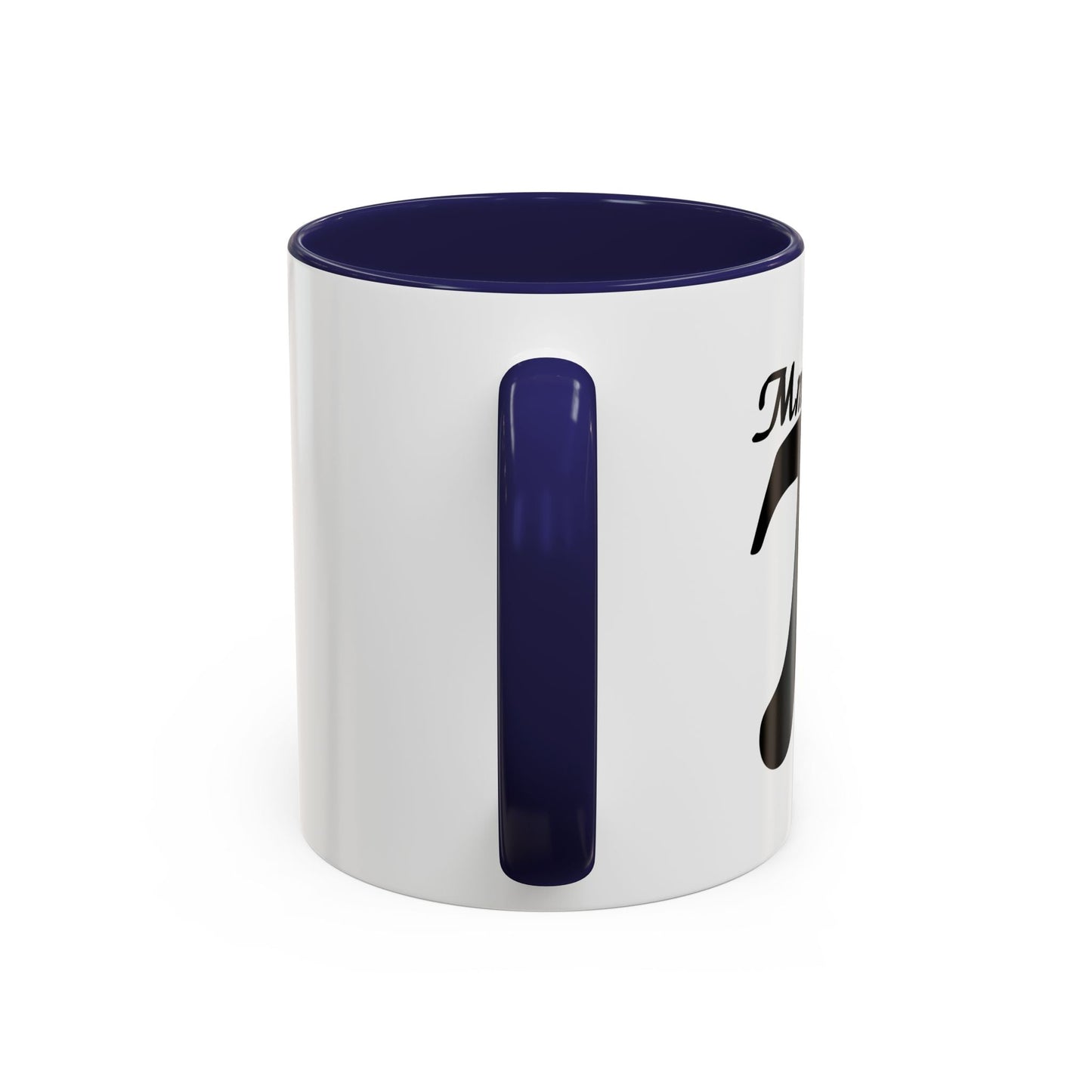 Mmm... PI Accent BiColor Funny Sarcastic Mug