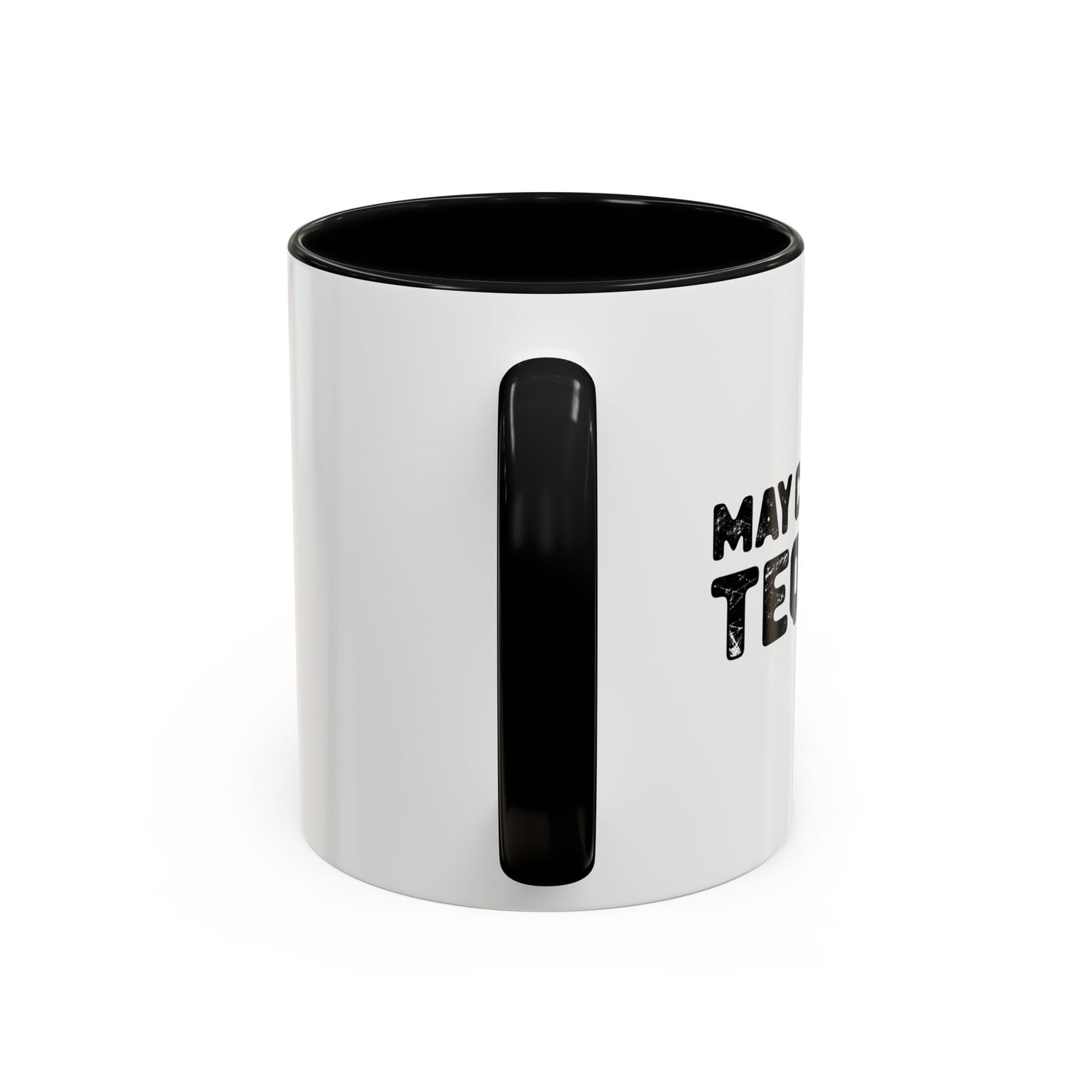 MAY CONTAIN TEQUILA Accent BiColor Funny Sarcastic Mug