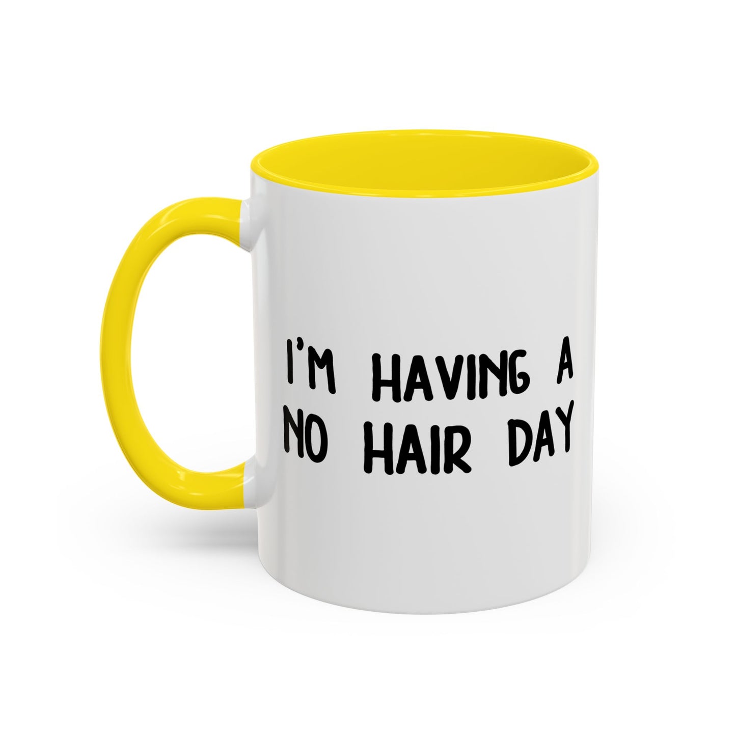 NO HAIR DAY Accent BiColor Funny Sarcastic Mug