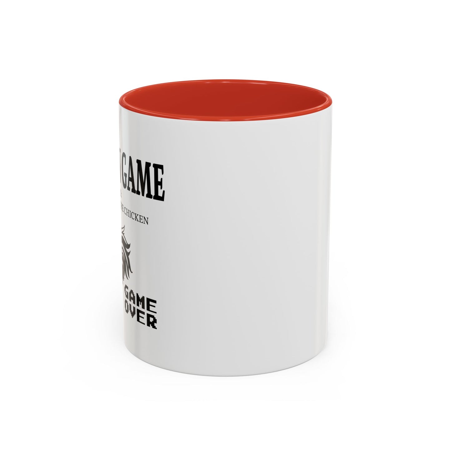 CHICKEN GAME Accent BiColor Funny Sarcastic Mug