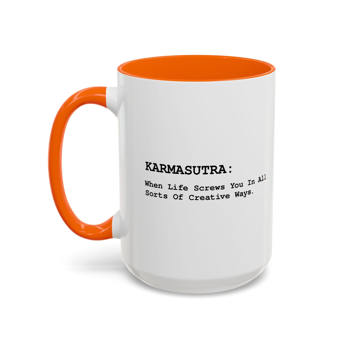 KARMASUTRA Accent BiColor Funny Sarcastic Mug