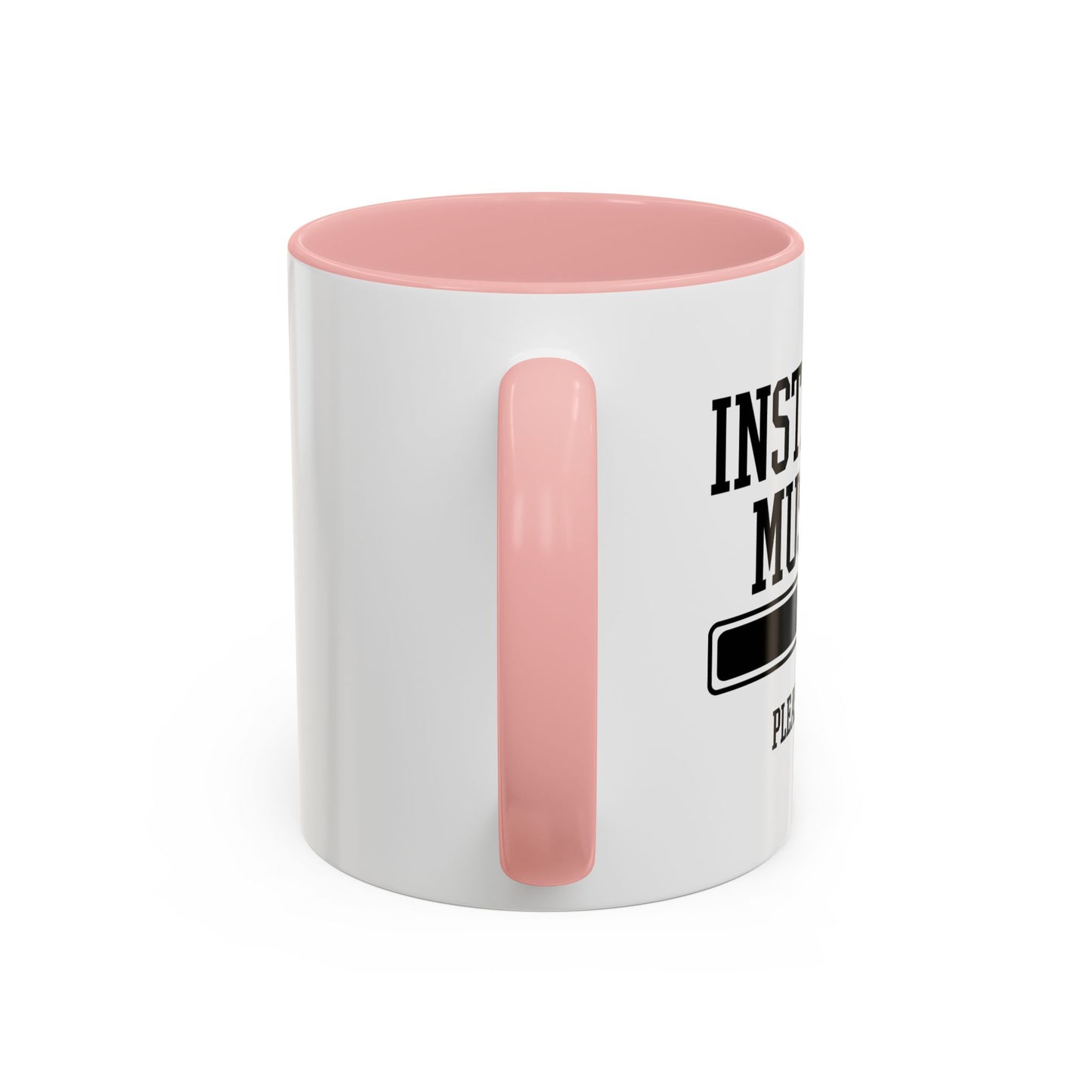 INSTALLING MUSCLES PLEASE WAIT Accent BiColor Funny Sarcastic Mug