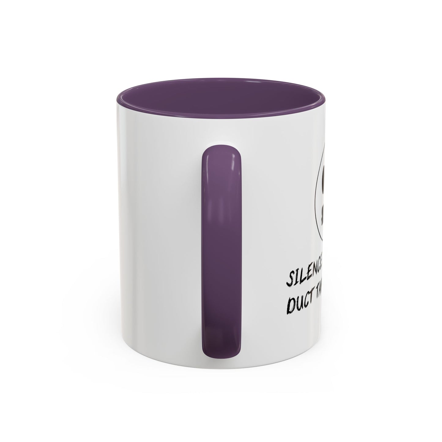 SILENCE IS GOLDEN. DUCT TAPE IS SILVER Accent BiColor Funny Sarcastic Mug