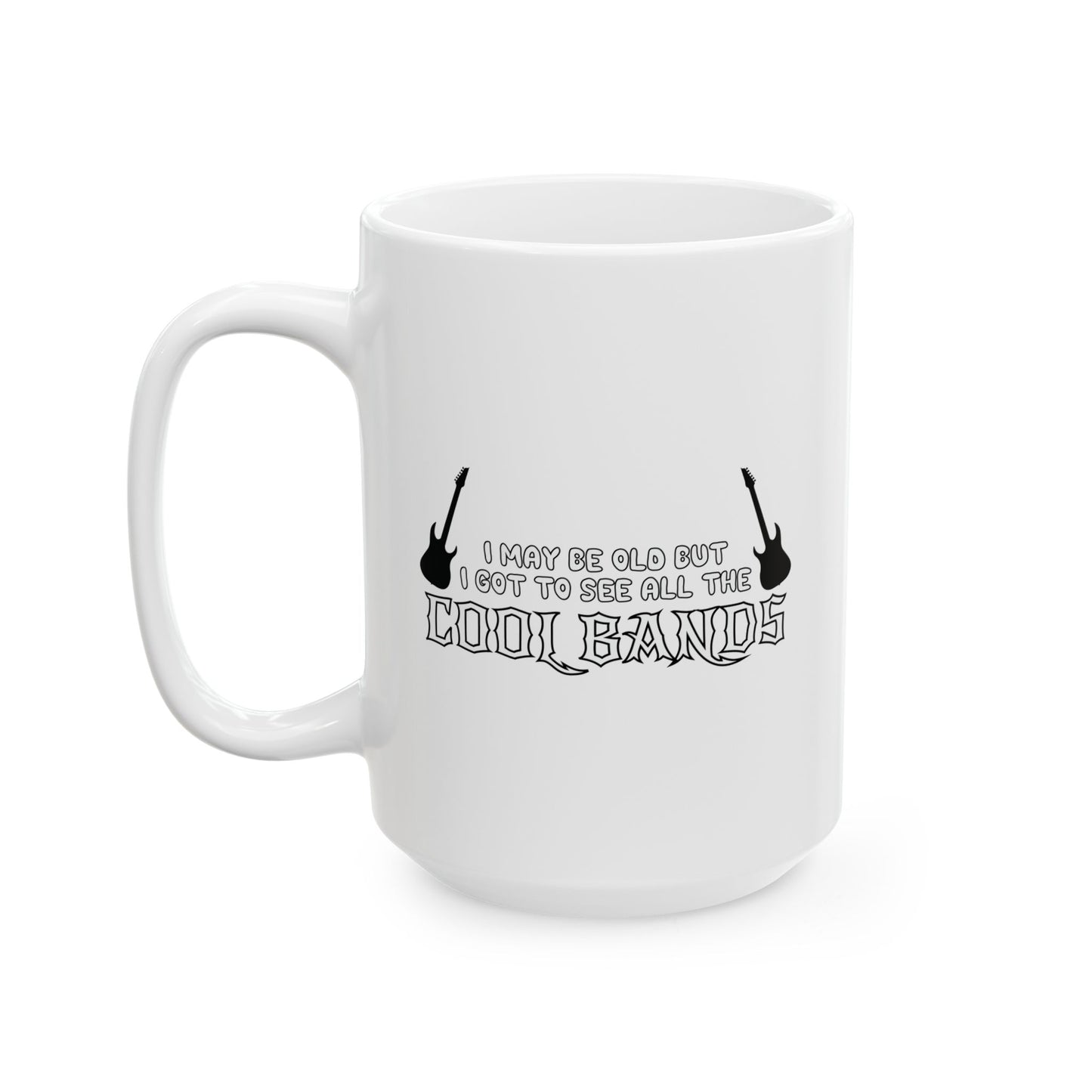 I MAY BE OLD FUNNY SARCASTIC WHITE MUG