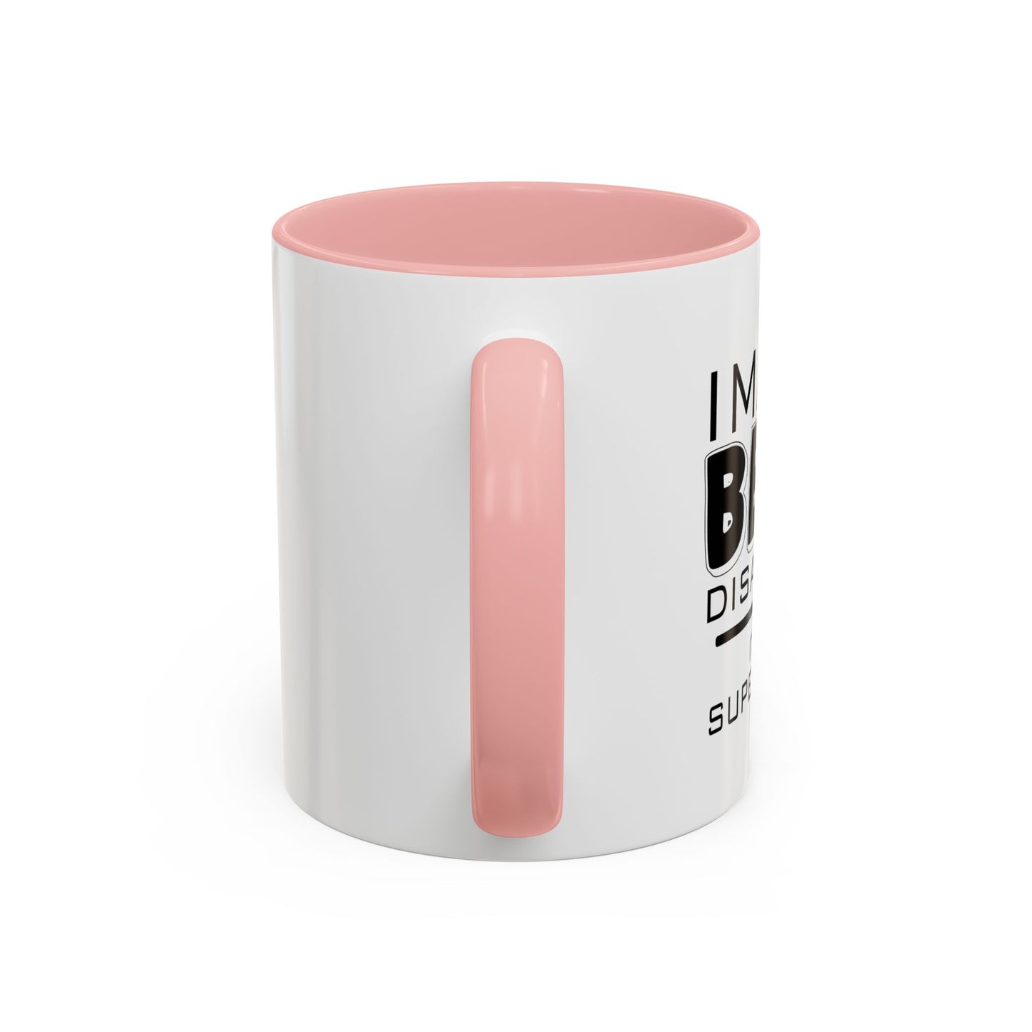 I MAKE BEER DISAPPEAR Accent BiColor Funny Sarcastic Mug