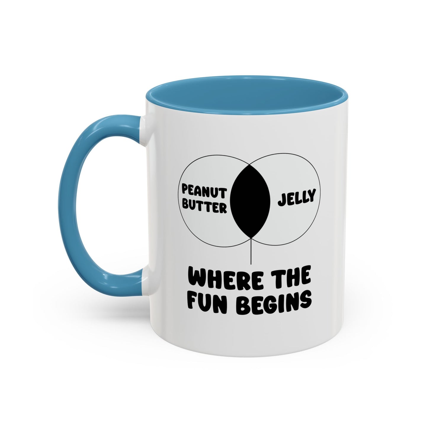 PEANUT BUTTER & JELLY WHERE THE FUN BEGINS Accent BiColor Funny Sarcastic Mug