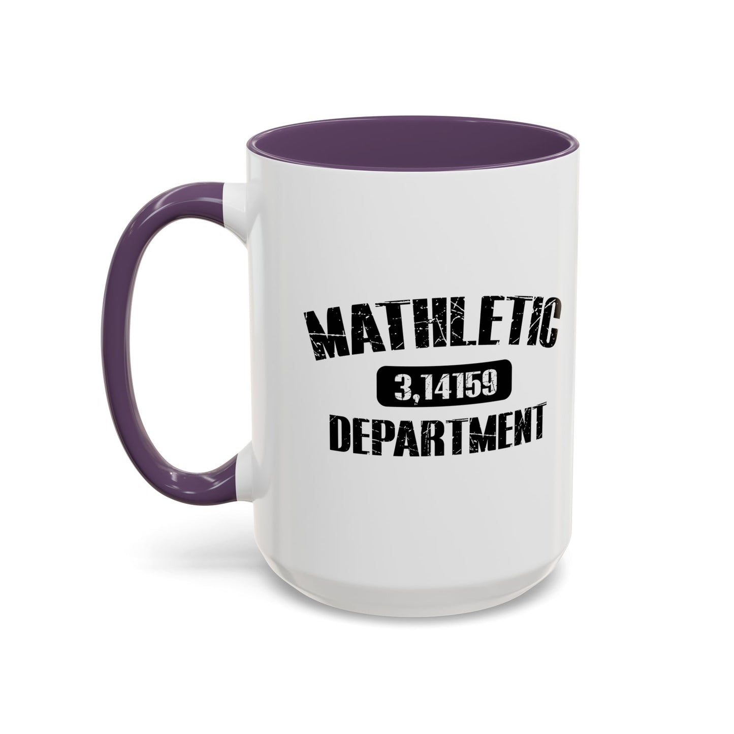 MATHLETIC DEPARTMENT Accent BiColor Funny Sarcastic Mug