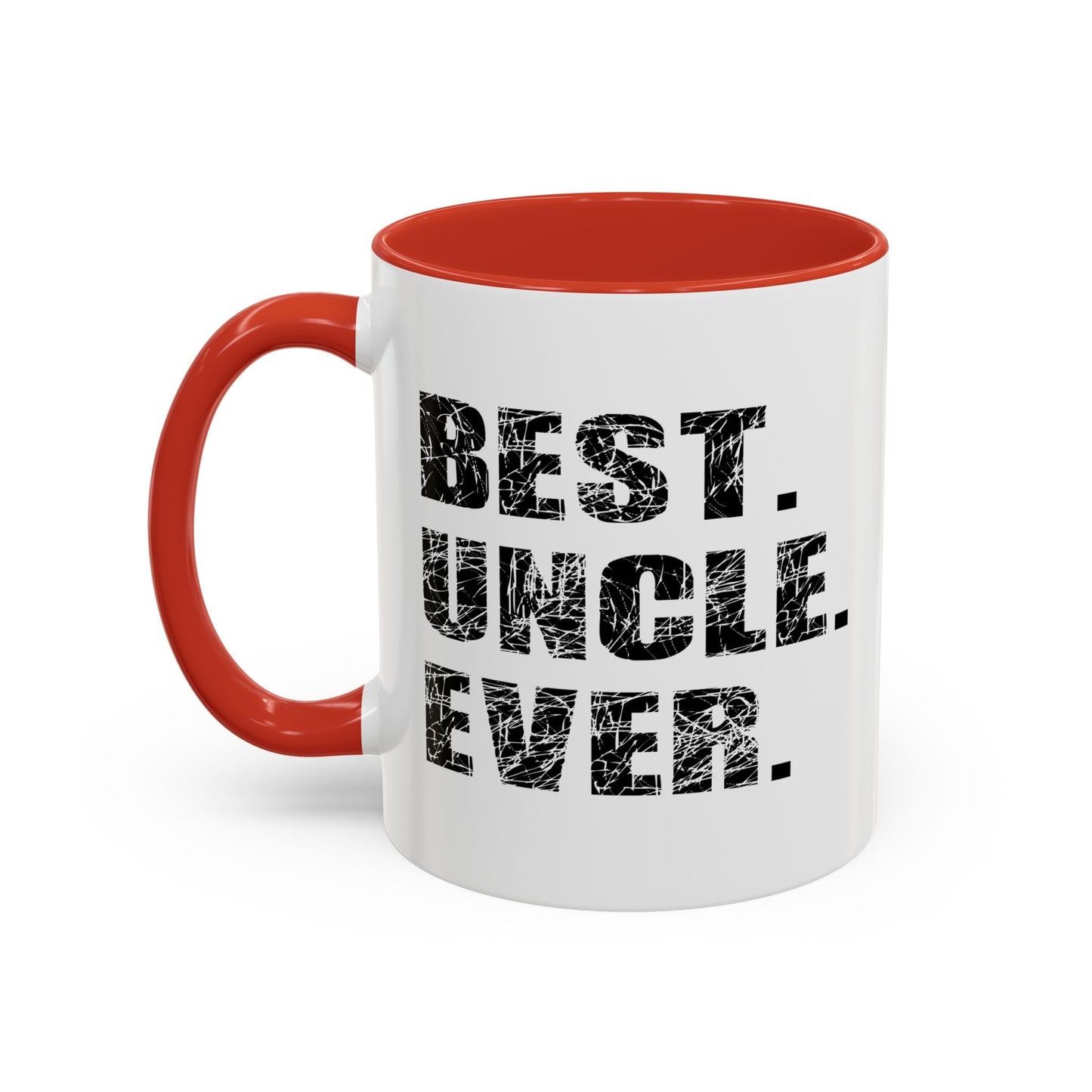 BEST. UNCLE. EVER. Accent BiColor Funny Sarcastic Mug