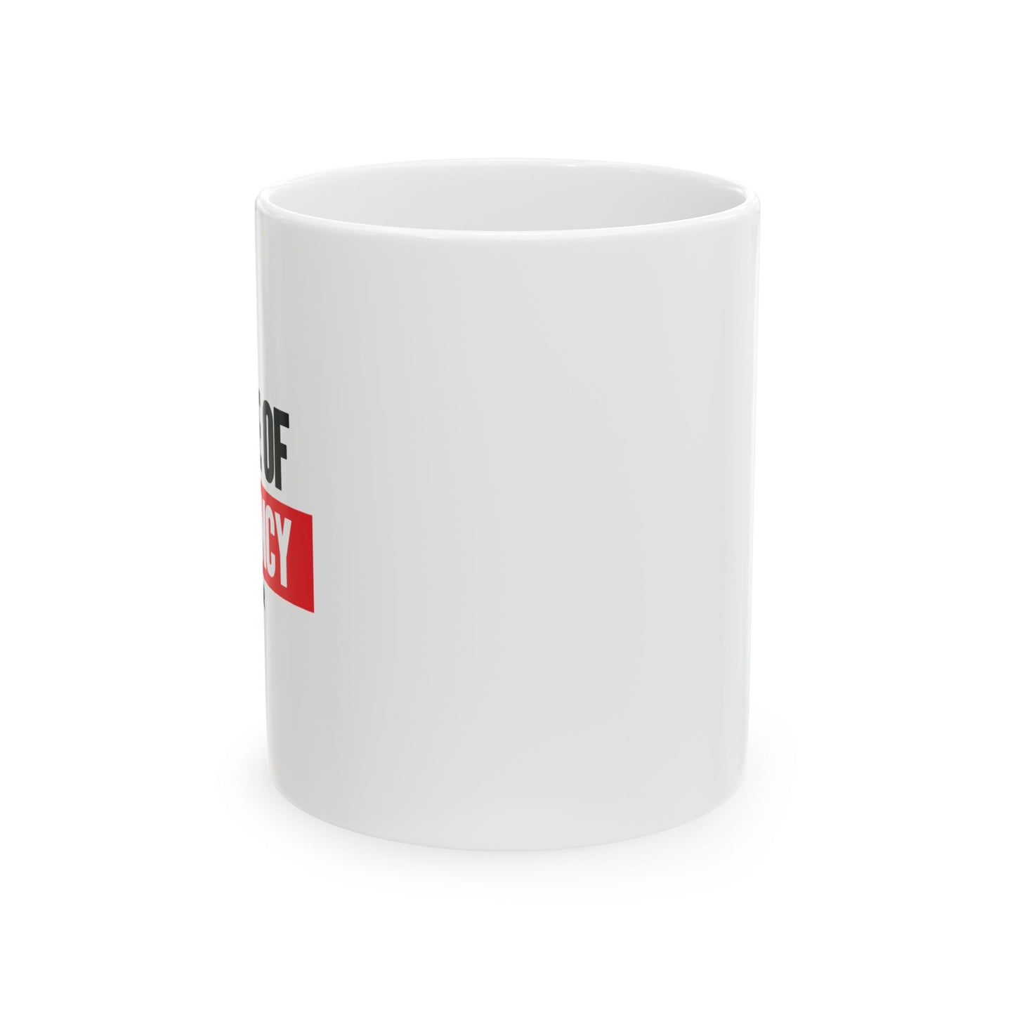 IN CASE OF EMERGENCY FUNNY SARCASTIC WHITE MUG