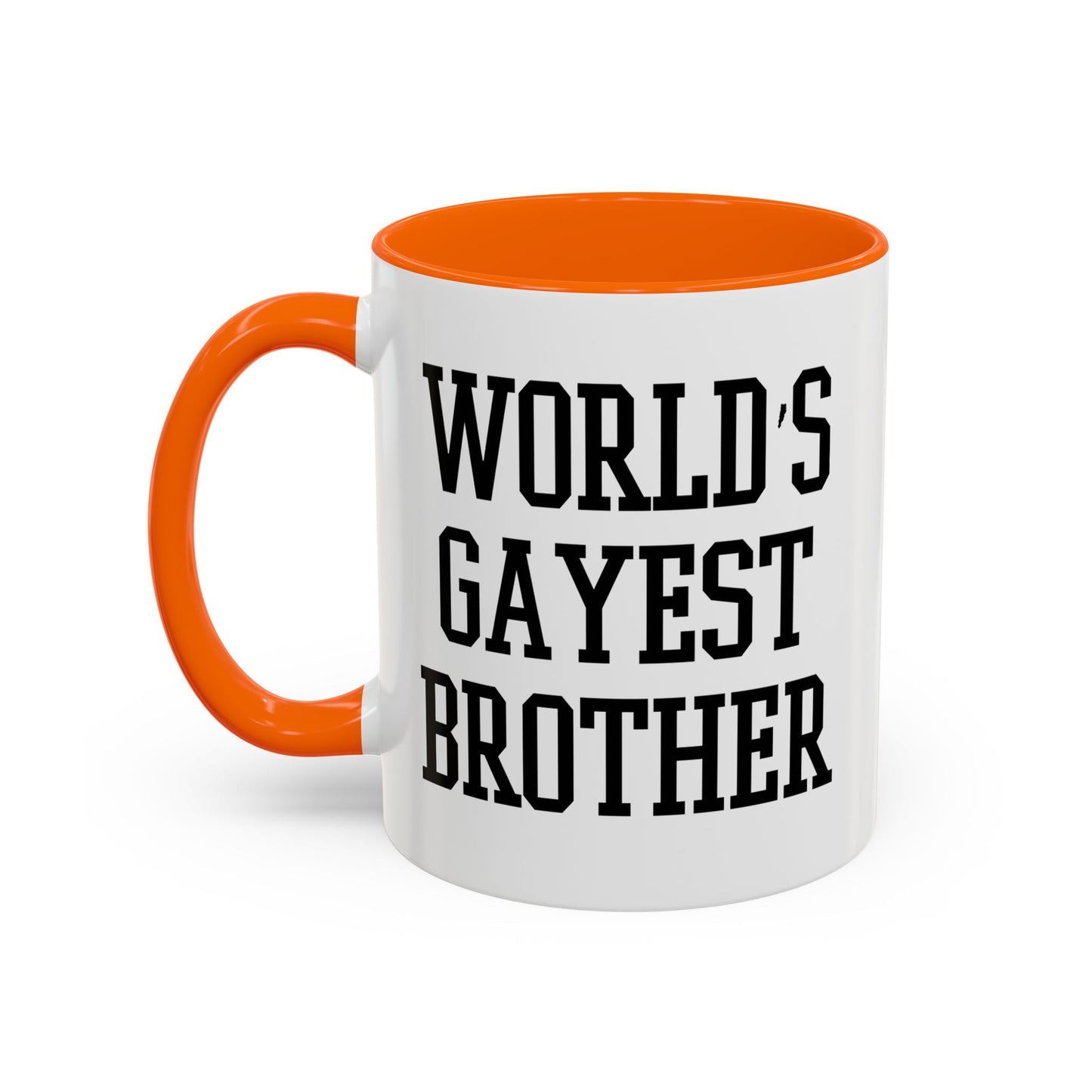 WORLD'S GAYEST BROTHER Accent BiColor Funny Sarcastic Mug