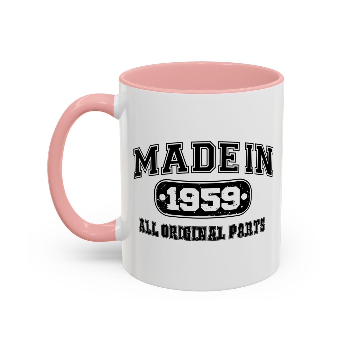 MADE IN 1959 Accent BiColor Funny Sarcastic Mug