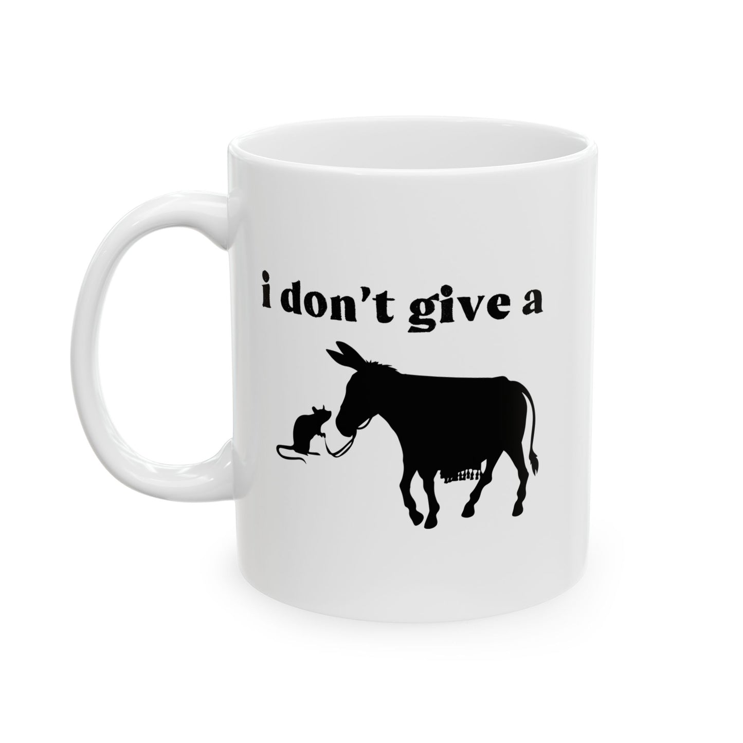 I Don't Give A Rats Ass Funny Sarcastic Mug