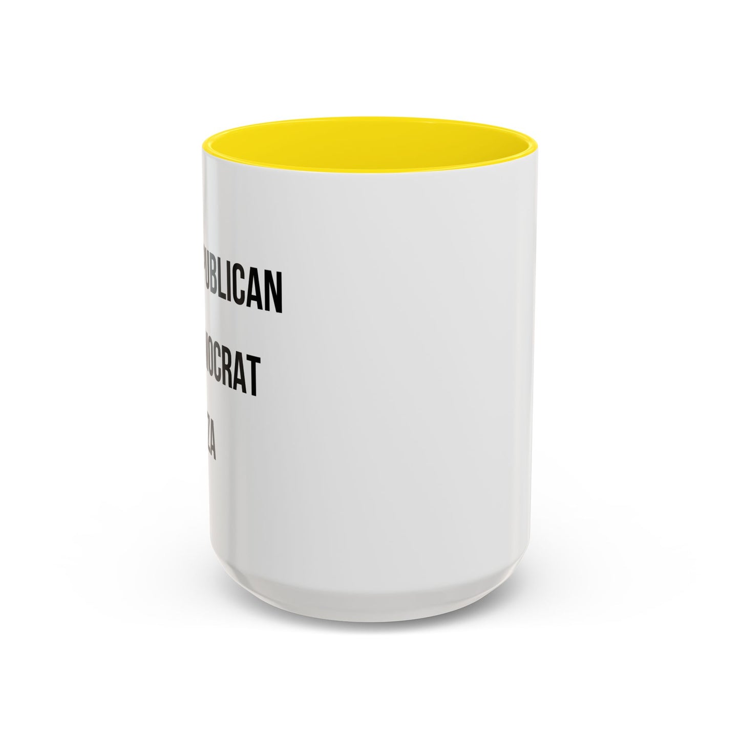 REPUBLICAN, DEMOCRATE, PIZZA Accent BiColor Funny Sarcastic Mug