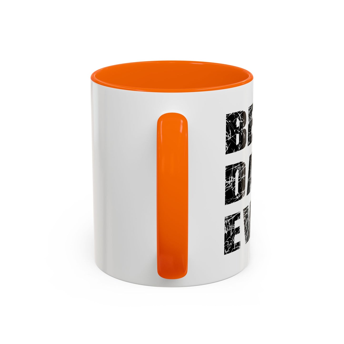 BEST. DAD. EVER. Accent BiColor Funny Sarcastic Mug