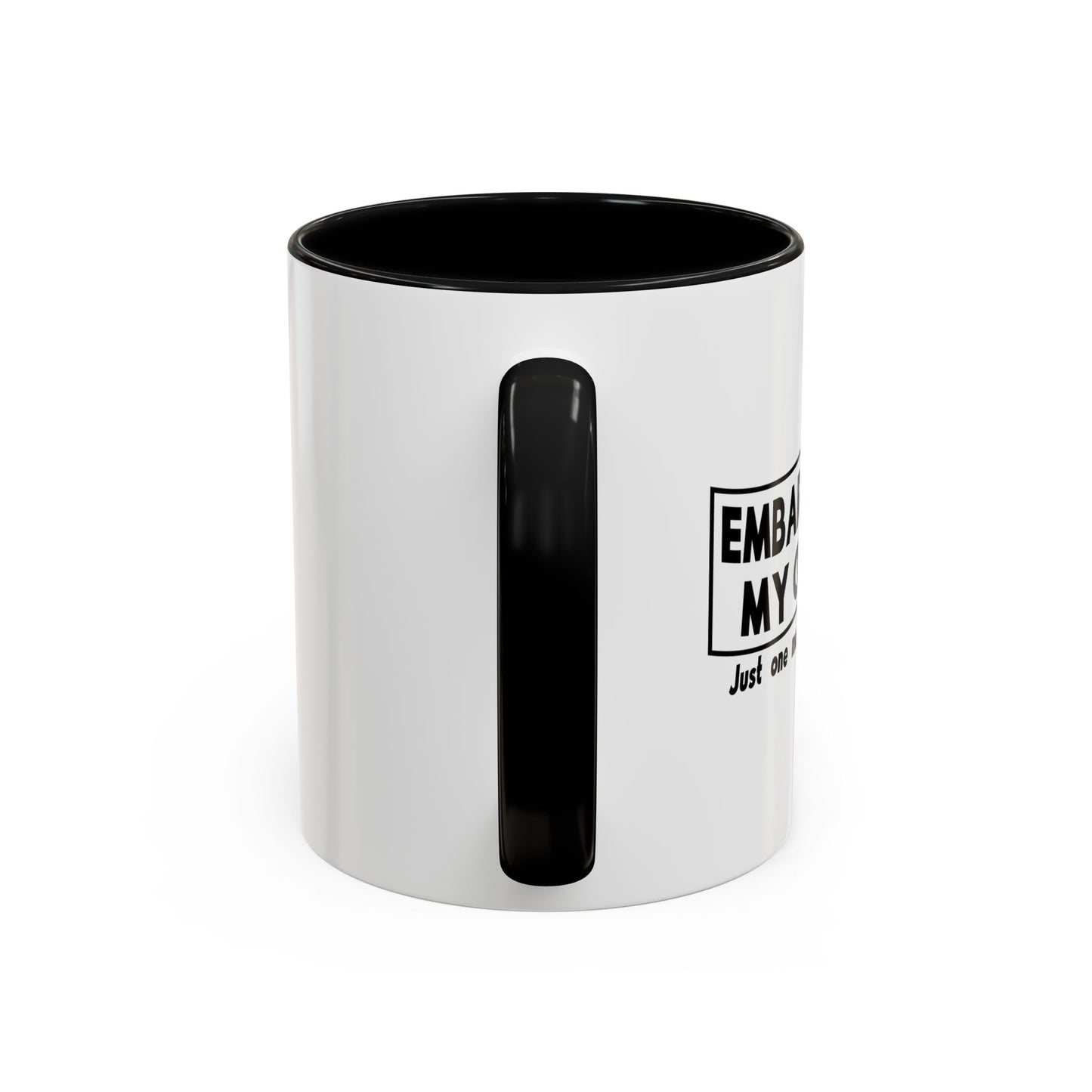 ONE MORE SERVICE I OFFER Accent BiColor Funny Sarcastic Mug