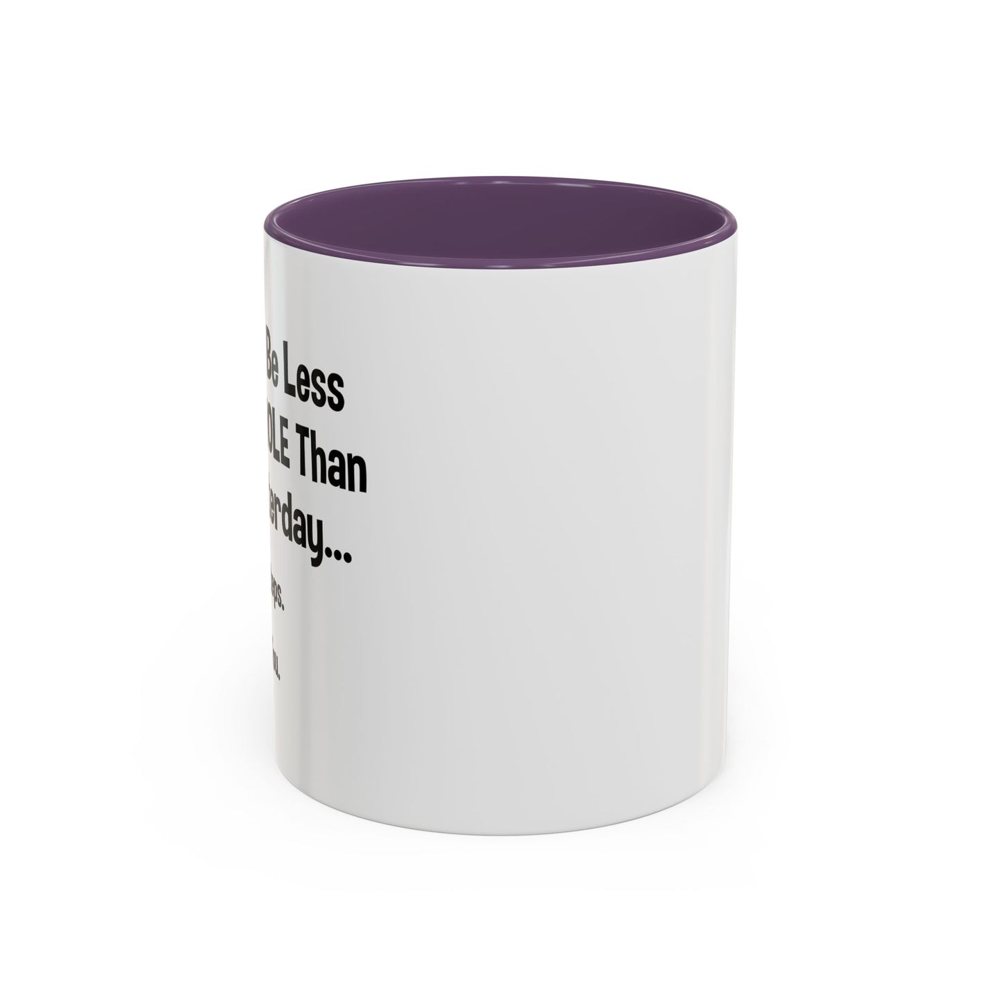 BABY STEPS Accent BiColor Funny Sarcastic Mug