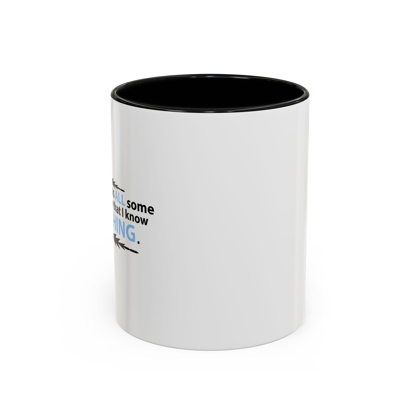 LET'S JUST SAVE US ALL SOMETIME Accent BiColor Funny Sarcastic Mug