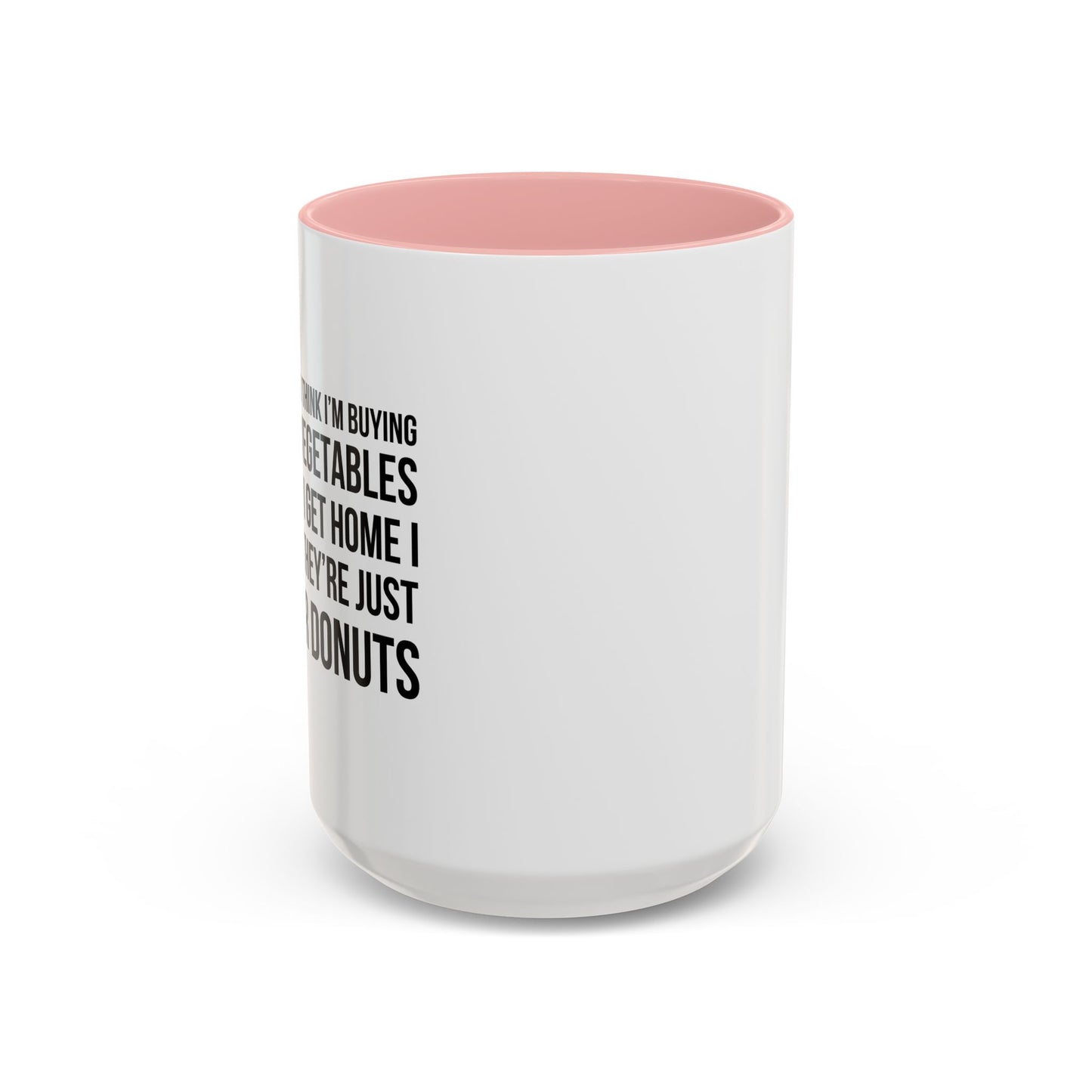 I HATE IT WHEN I THINK I’M BUYING ORGANIC VEGETABLES Accent BiColor Funny Sarcastic Mug