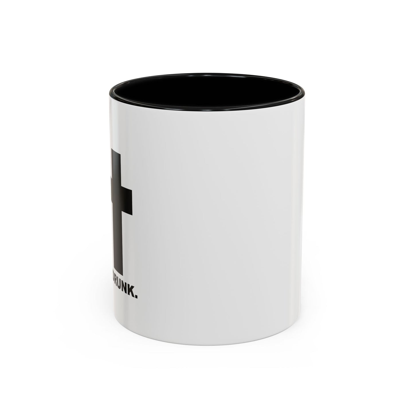 LET’S GET DRUNK. Accent BiColor Funny Sarcastic Mug