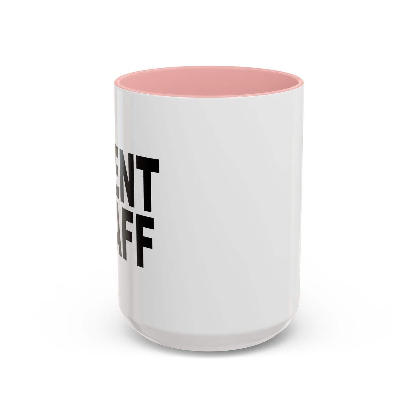 EVENT STAFF Accent BiColor Funny Sarcastic Mug