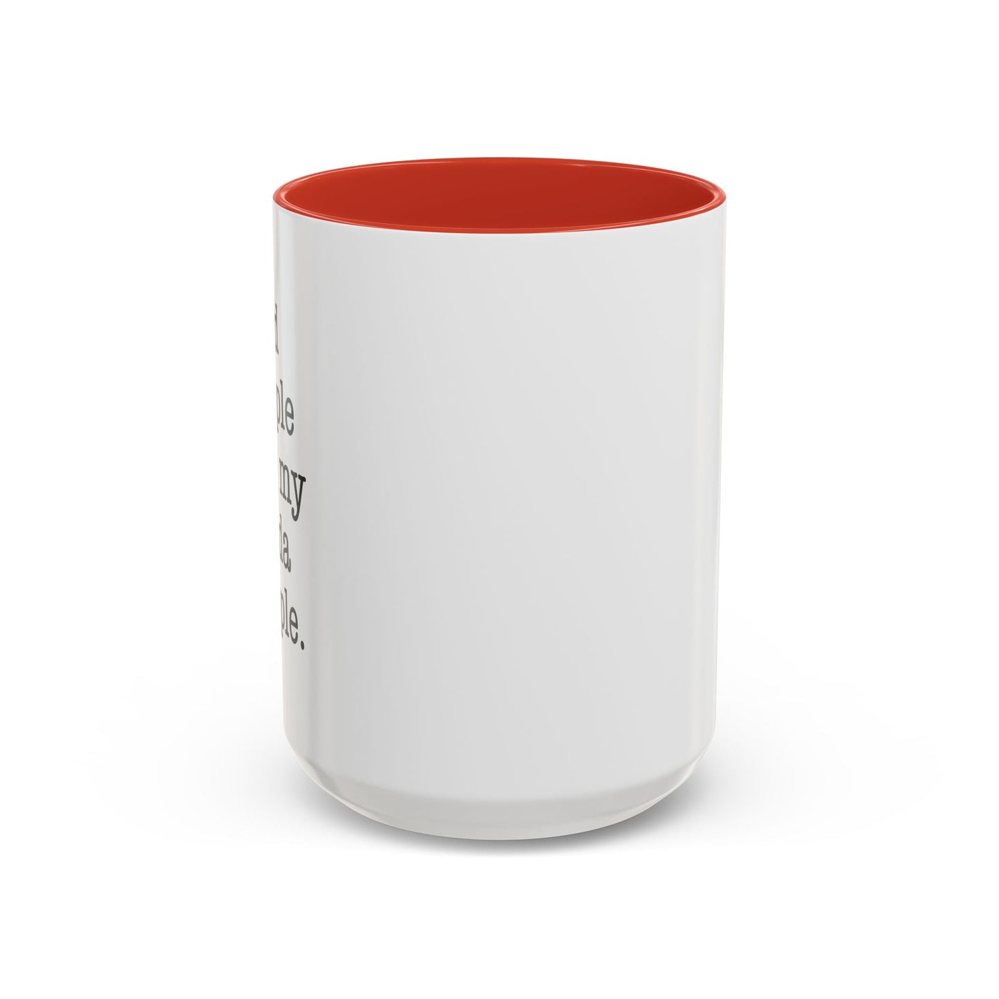 Kind People Are My Kinda People Accent BiColor Funny Sarcastic Mug