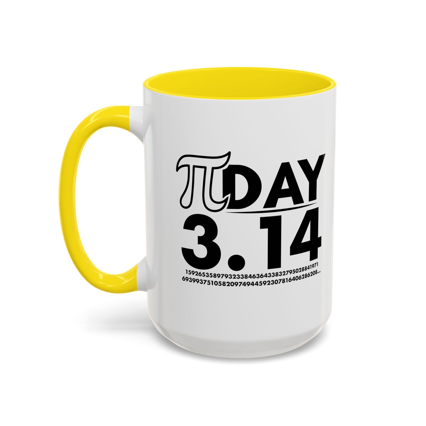 Pi DAY Accent BiColor Funny Sarcastic Mug