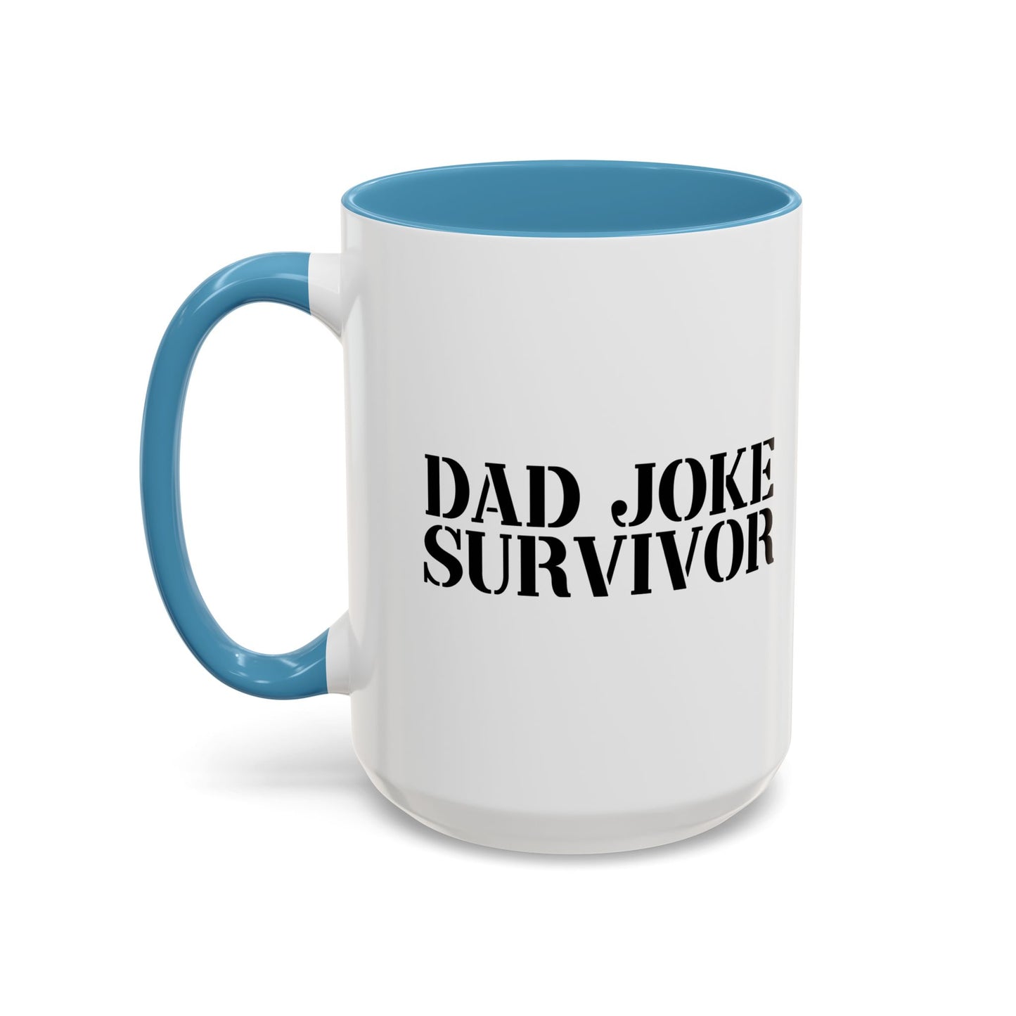 DAD JOKE SURVIVOR Accent BiColor Funny Sarcastic Mug