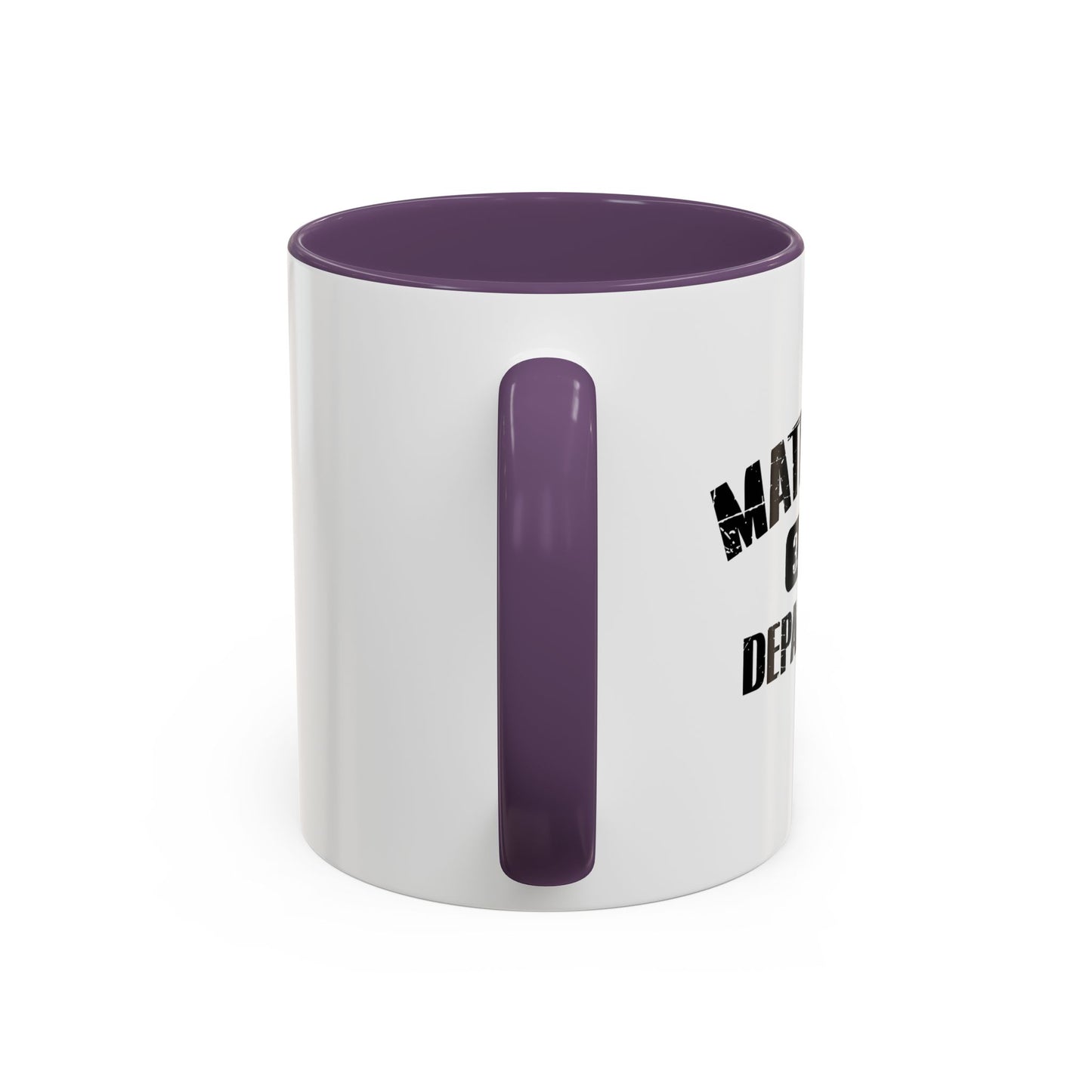 MATHLETIC DEPARTMENT Accent BiColor Funny Sarcastic Mug