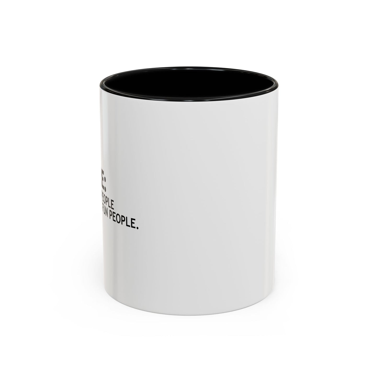 DESCRIBE FUN PEOPLE Accent BiColor Funny Sarcastic Mug