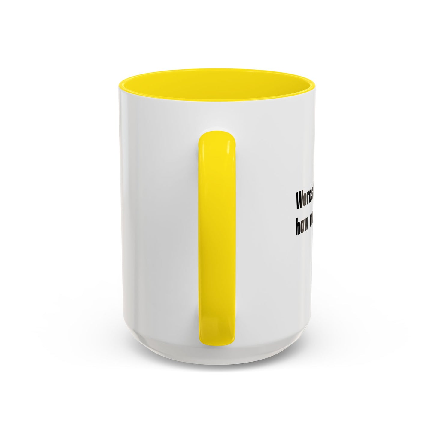 Words Cannot Express How Much I Don’t Care. Accent BiColor Funny Sarcastic Mug