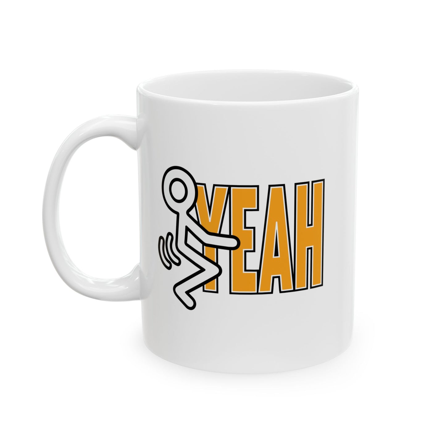 FUCK YEAH FUNNY SARCASTIC MUG