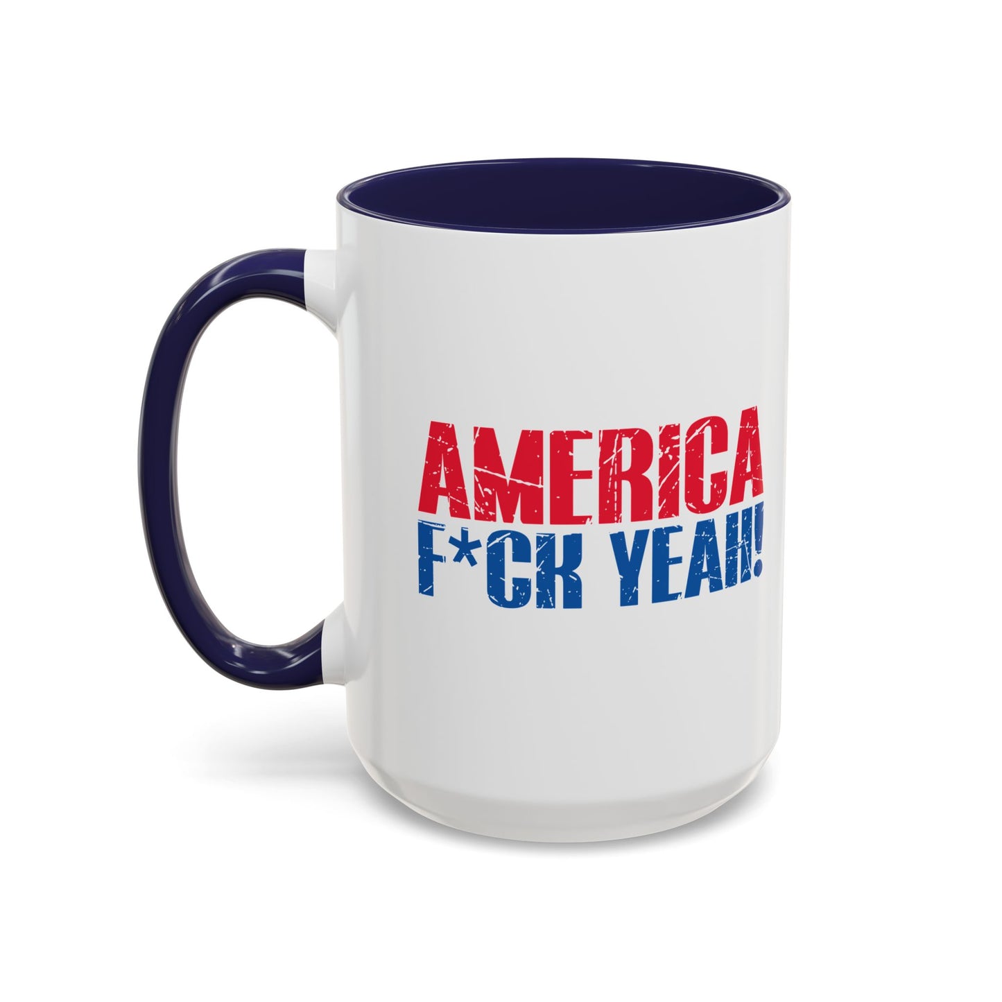 AMERICA FUCK YEAH Accent BiColor Funny Sarcastic Mug