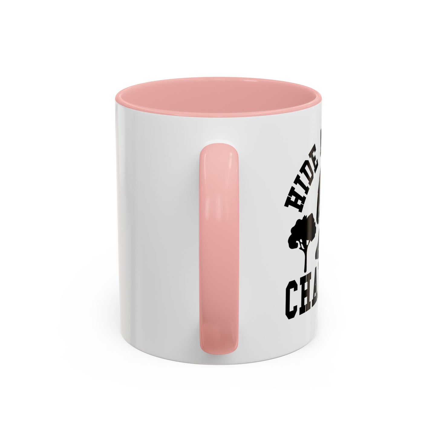 HIDE AND SEEK Accent BiColor Funny Sarcastic Mug