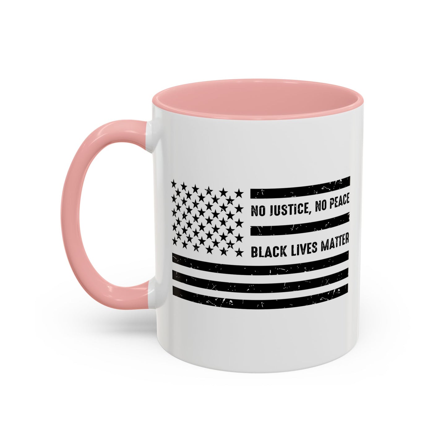 NO JUSTICS, NO PEACE, BLACK LIVES MATTER Accent BiColor Funny Sarcastic Mug