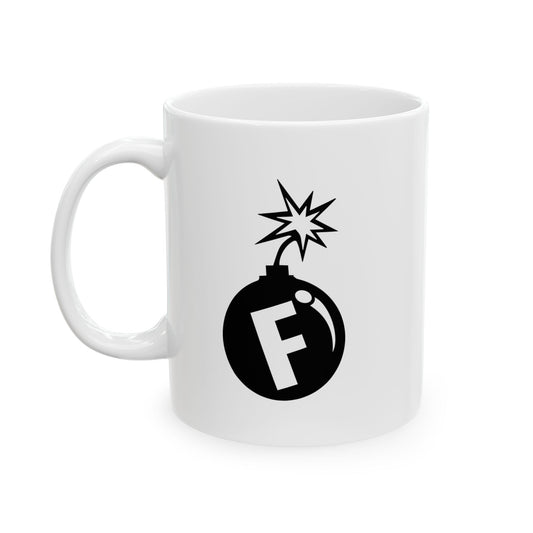 F BOMB FUNNY SARCASTIC MUG