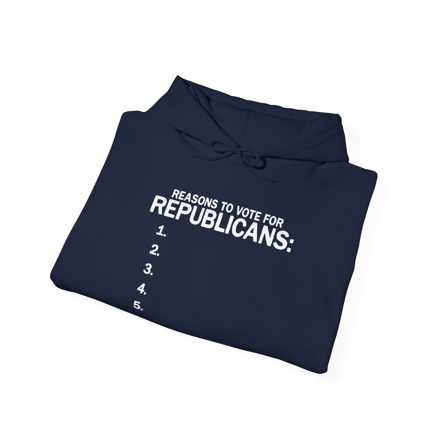 REASONS TO VOTE FOR REPUBLICANS - Premium Unisex Funny Sarcastic Black Hoodie Sweatshirt