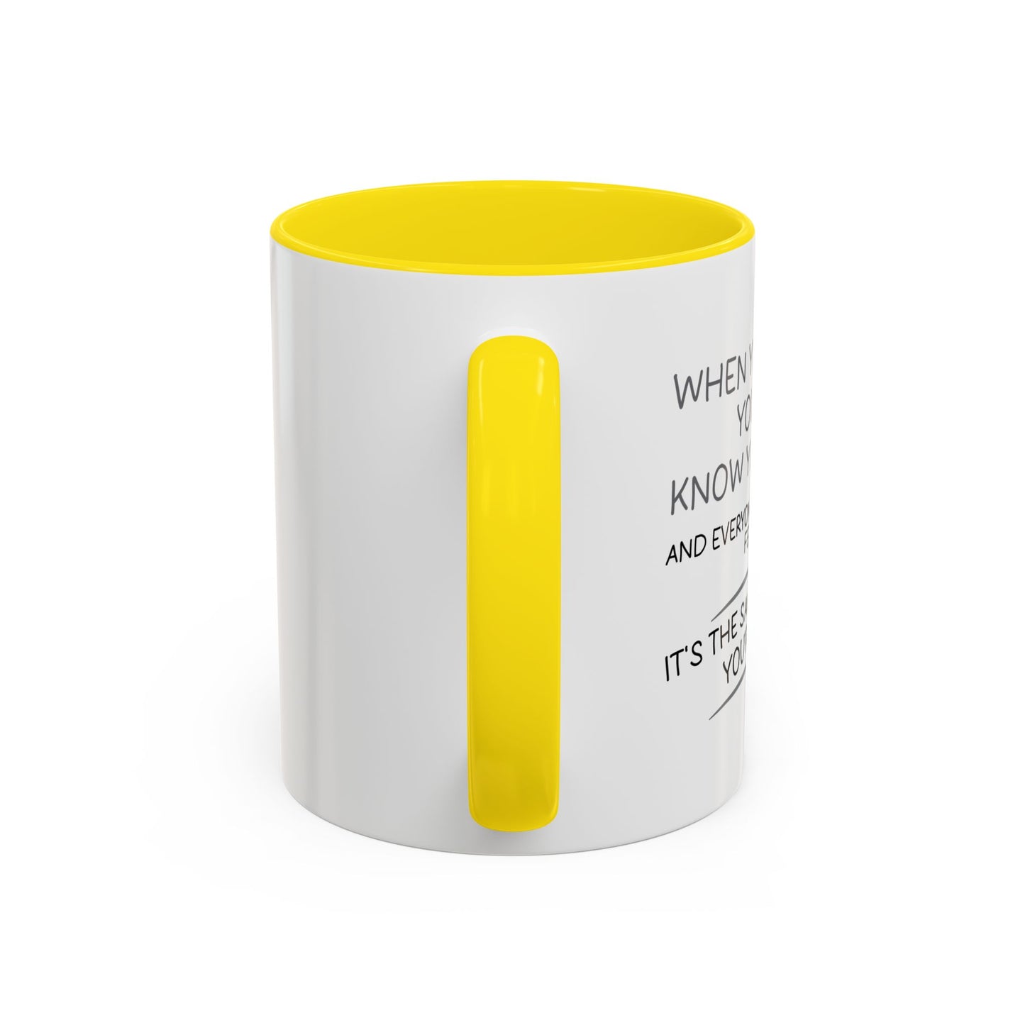 WHEN YOU'RE DEAD Accent BiColor Funny Sarcastic Mug