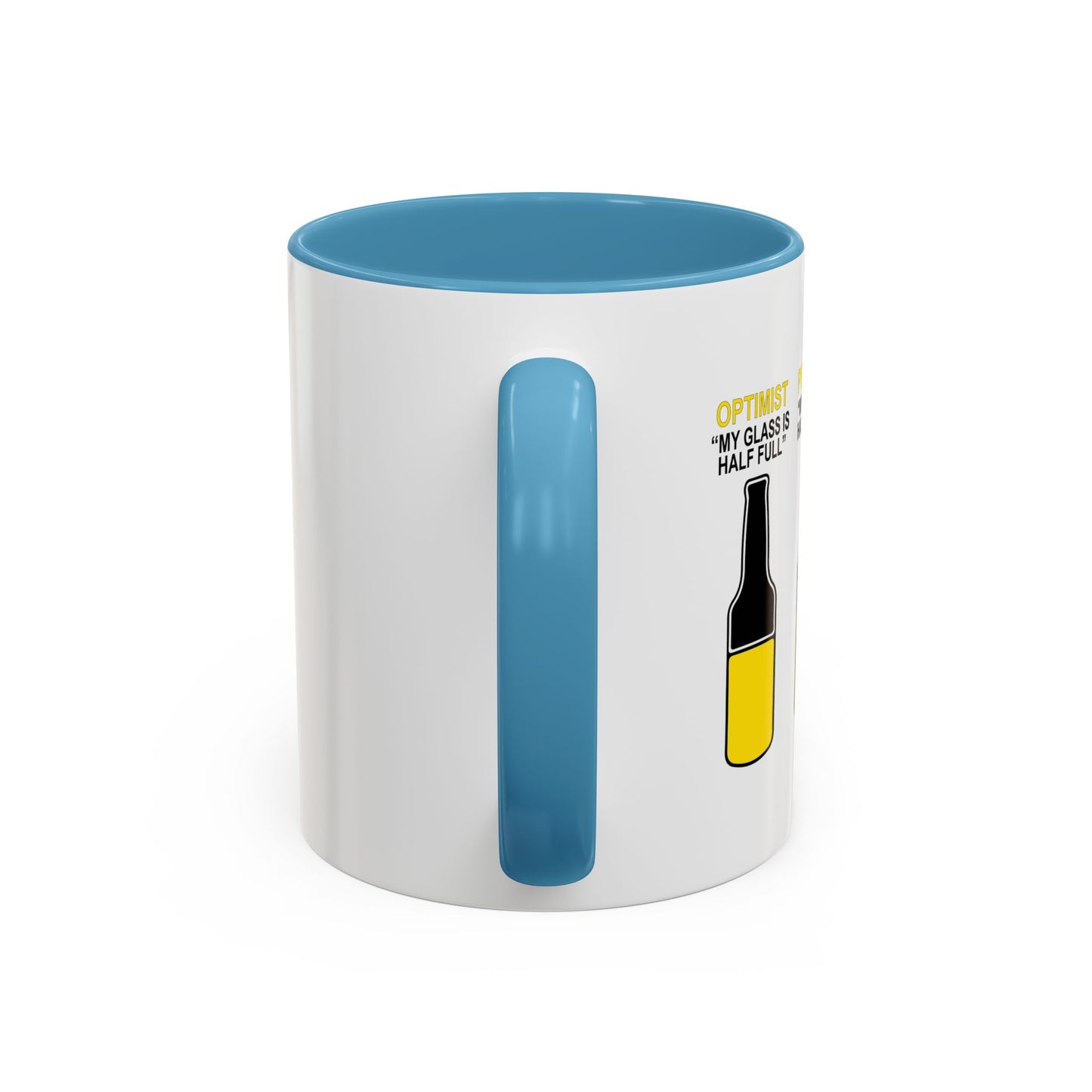 OPTIMIST PESSIMIST REALIST Accent BiColor Funny Sarcastic Mug