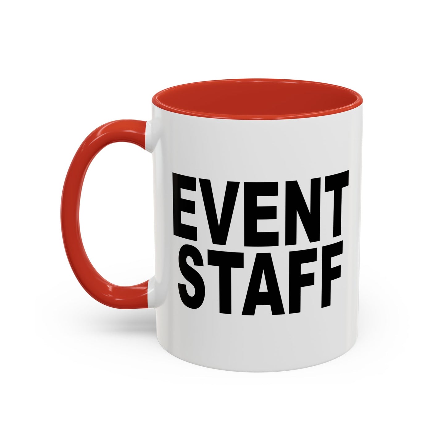 EVENT STAFF Accent BiColor Funny Sarcastic Mug