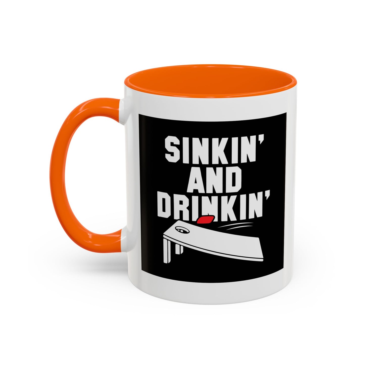 SINKIN' AND DRINKING Accent BiColor Funny Sarcastic Mug