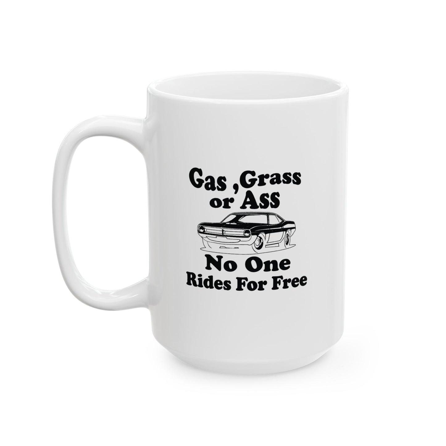 NO ONE RIDES FOR FREE FUNNY SARCASTIC WHITE MUG