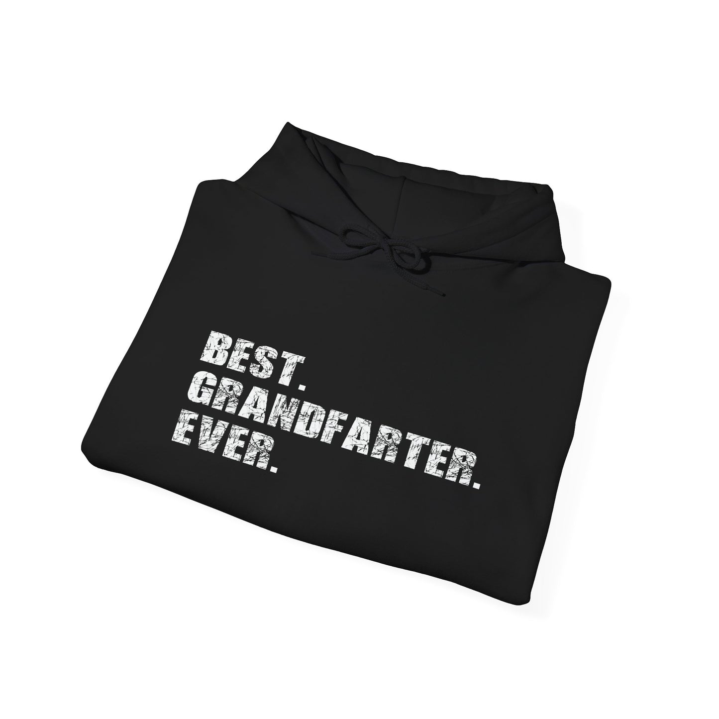 BEST. GRANDFARTER. EVER. - Premium Unisex Funny Sarcastic Black Hoodie Sweatshirt