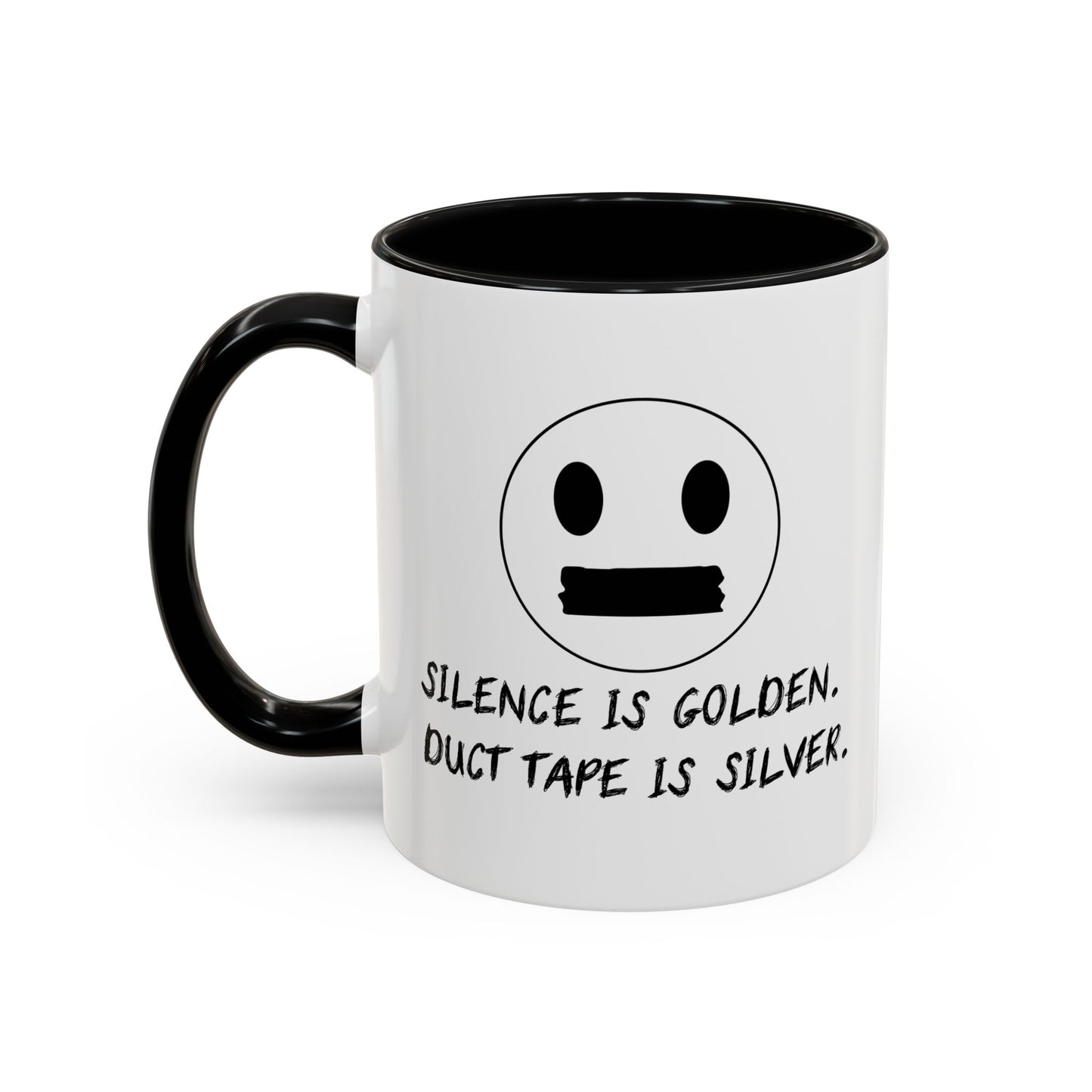 SCILENCE IS GOLDEN. DUCT TAPE IS SILVER Accent BiColor Funny Sarcastic Mug