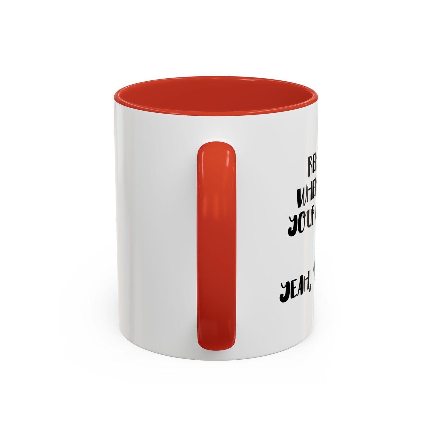 I ASKED FOR OPINION? Accent BiColor Funny Sarcastic Mug