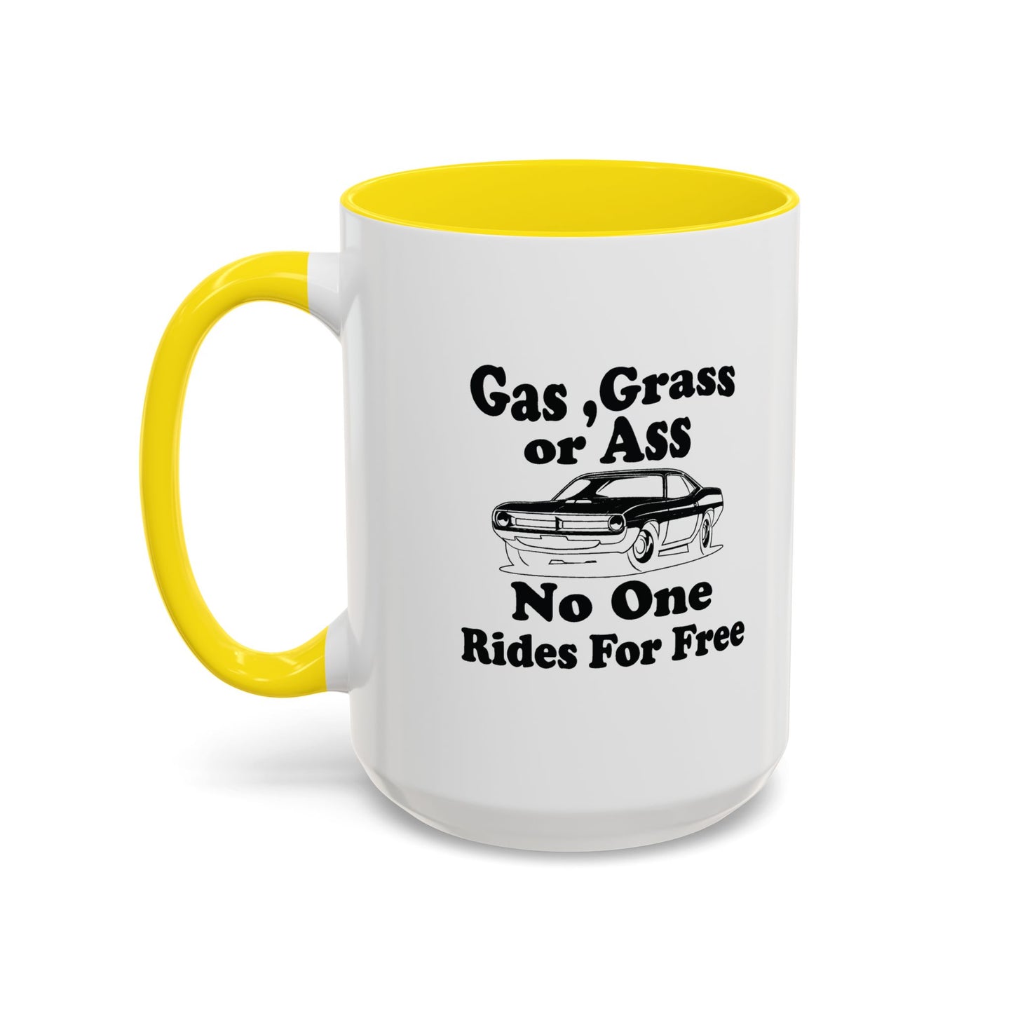 NO ONE RIDES FOR FREE Accent BiColor Funny Sarcastic Mug