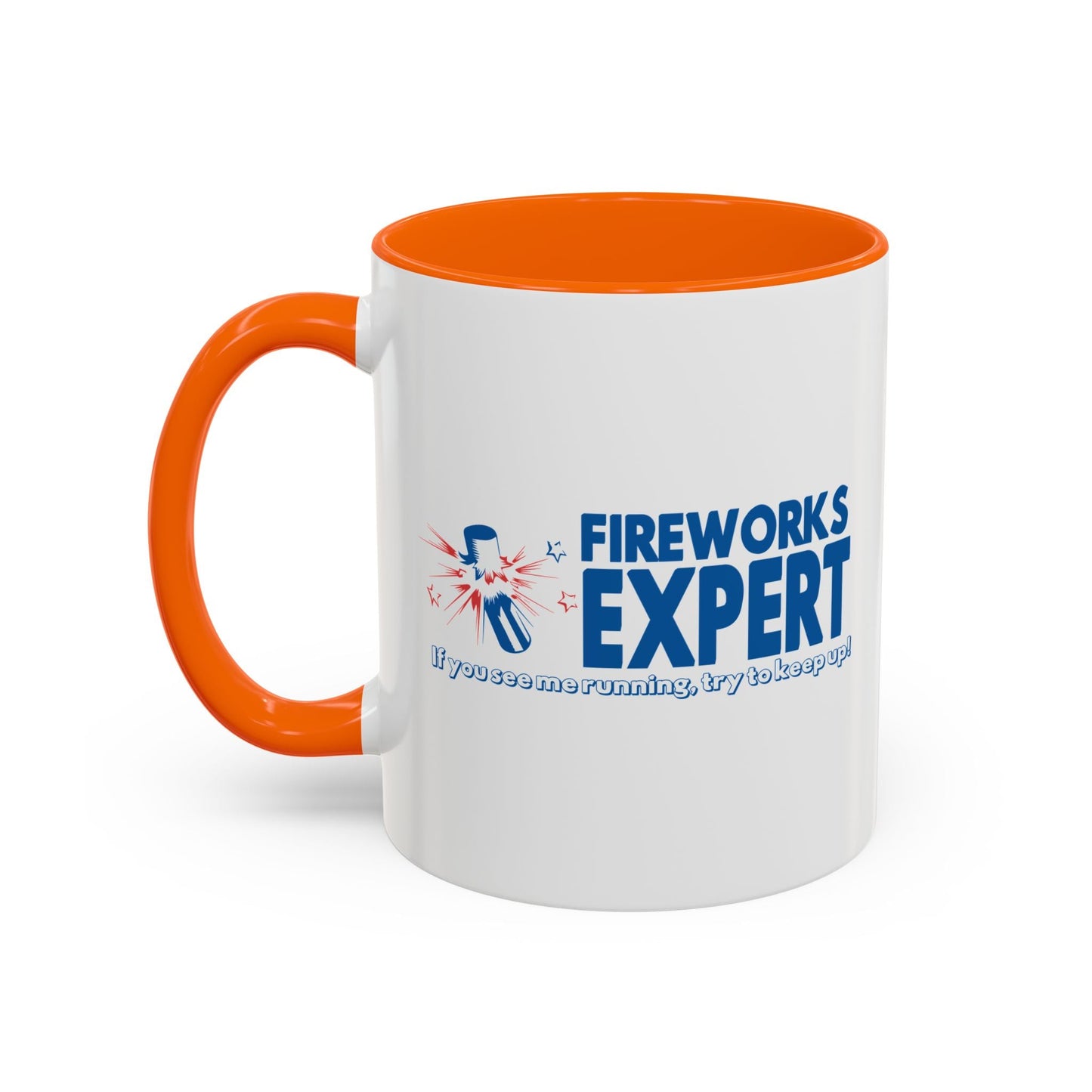 FIREWORKS EXPERT Accent BiColor Funny Sarcastic Mug