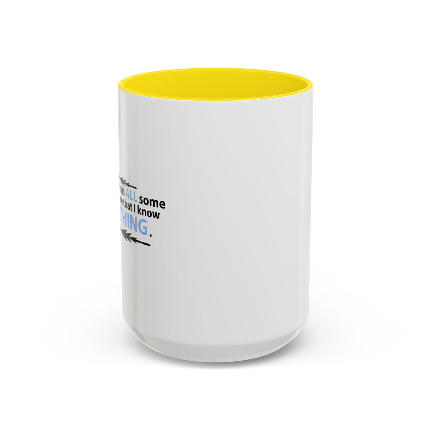 LET'S JUST SAVE US ALL SOMETIME Accent BiColor Funny Sarcastic Mug